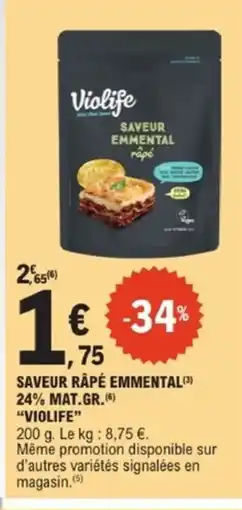 E.Leclerc VIOLIFE Saveur râpé emmental 24% mat.gr. offre