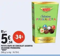 E.Leclerc NOVI Petits œufs de chocolat assortis selezione primavera offre