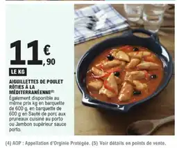 E.Leclerc Aiguillettes de poulet rôties à la méditerranéenne offre