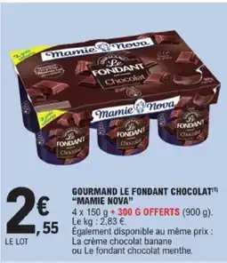 E.Leclerc MAMIE NOVA Gourmand le fondant chocolat offre