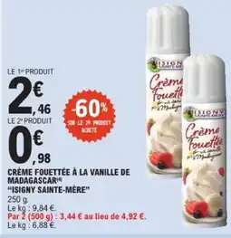 E.Leclerc ISIGNY SAINTE-MÈRE Crème fouettée à la vanille de madagascar offre