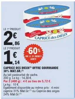 E.Leclerc CAPRICE DES DIEUX Offre gourmande 30% mat gr offre