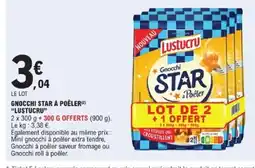 E.Leclerc LUSTUCRU Gnocchi star à poêler offre