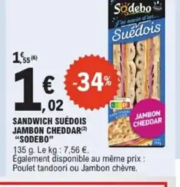 E.Leclerc SODEBO Sandwich suédois jambon cheddar offre