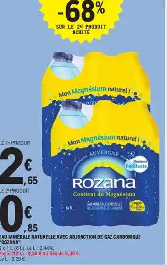 E.Leclerc ROZANA Eau minérale naturelle avec adjonction de gaz carbonique offre