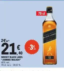 E.Leclerc JOHNNIE WALKER Whisky black label offre