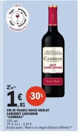 E.Leclerc CAMBRAS Vin de france rouge merlot cabernet sauvignon offre