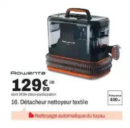 BUT ROWENTA Détacheur nettoyeur textile offre