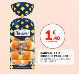 Utile PASQUIER Pains au lait brioche offre