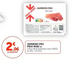 Utile Jambon cru prix mini offre