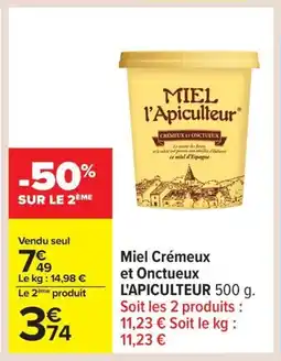 Carrefour L'APICULTEUR Miel Crémeux et Onctueux offre