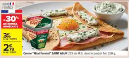 Carrefour SAINT AGUR Crème Maxi Format offre