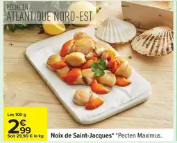 Carrefour Noix de Saint-Jacques offre