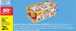 Carrefour ANDROS Desserts Fruitiers Offre Découverte offre