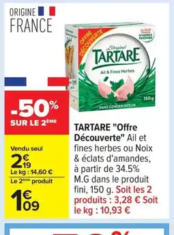 Carrefour TARTARE Offre Découverte offre