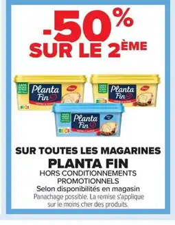 Carrefour PLANTA FIN Sur toutes les magarines offre