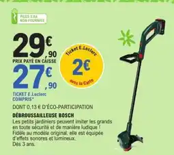 E.Leclerc DÉBROUSSAILLEUSE BOSCH offre