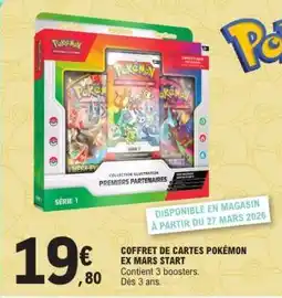 E.Leclerc COFFRET DE CARTES POKÉMON EX MARS START offre