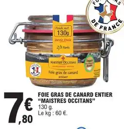 E.Leclerc Foie Gras De Canard Entier Maistres Occitans offre