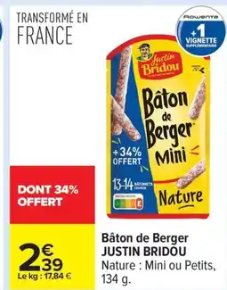 Carrefour JUSTIN BRIDOU Bâton de Berger offre