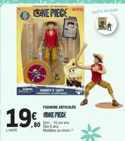 E.Leclerc FIGURINE ARTICULÉE ONE PIECE offre