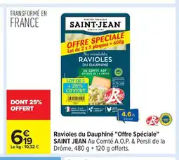 Carrefour SAINT-JEAN Ravioles du Dauphiné Offre Spéciale offre