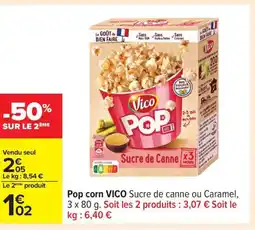 Carrefour VICO Pop corn offre