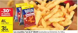 Carrefour BELIN Les croustilles Lot de 4 offre