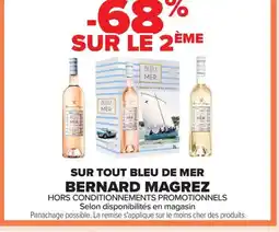 Carrefour BERNARD MAGREZ Sur tout bleu de mer offre