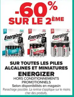 Carrefour ENERGIZER Sur toutes les piles alcalines et miniatures offre