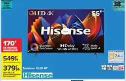 Carrefour HISENSE Téléviseur QLED 4K offre