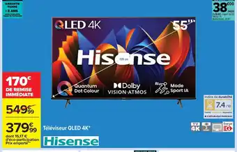 Carrefour HISENSE Téléviseur QLED 4K offre