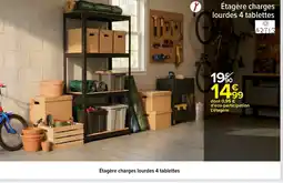 Carrefour Étagère charges lourdes 4 tablettes offre