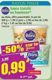 Norma Blini - sauce tzatziki ou houmous offre
