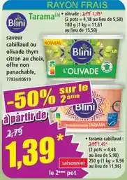 Norma Blini - saveur cabillaud ou olivade thym citron au choix, offre non panachable offre