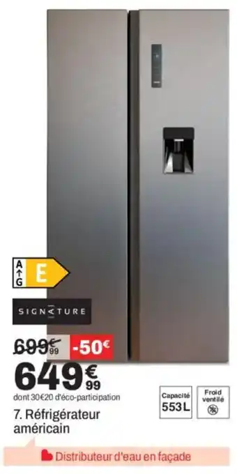BUT SIGNATURE Réfrigérateur américain offre