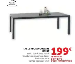 Super U Table rectangulaire brest offre