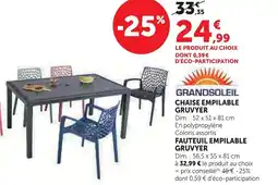Super U GRANDSOLEIL Chaise empilable gruvyer offre