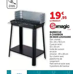Super U SOMAGIC Barbecue à charbon de bois louisiane offre