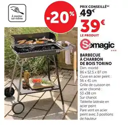 Super U SOMAGIC Barbecue à charbon de bois torino offre