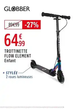 Intersport GLOBBER Trottinette flow element enfant offre
