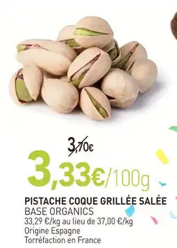 naturéO Base organics pistache coque grillée salée offre