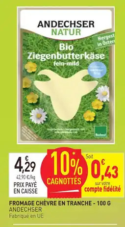 naturéO Andechser fromage chèvre en tranche offre