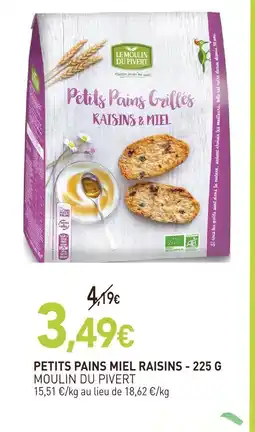 naturéO Moulin du pivert petits pains miel raisins offre