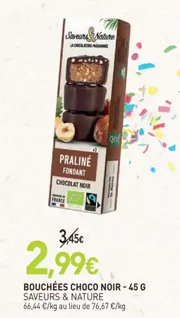 naturéO Saveurs & nature bouchées choco noir - 45 g offre
