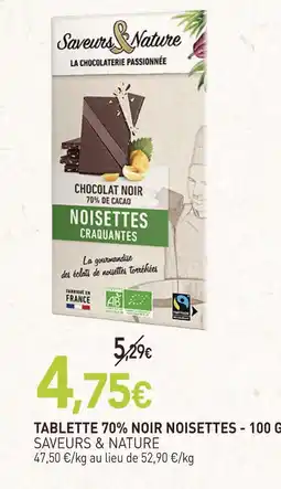 naturéO Saveurs & nature tablette 70% noir noisettes - 100 g offre