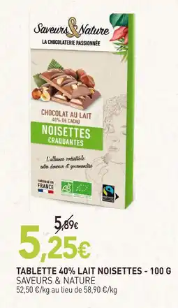 naturéO Saveurs & nature tablette 40% lait noisettes offre