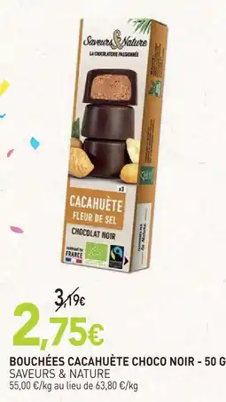 naturéO Saveurs & nature bouchées cacahuète choco noir offre