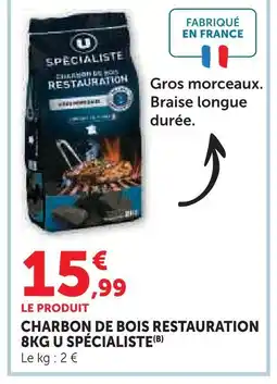 Hyper U U spécialist charbon de bois restauration offre