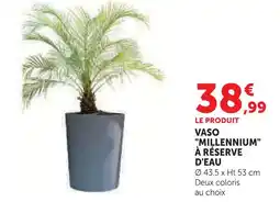 Hyper U Vaso 'millennium' à réserve d'eau offre